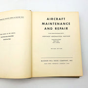 Aircraft Maintenance and Repair HC Northrop Aeronautical Institute 1955 Revised 6