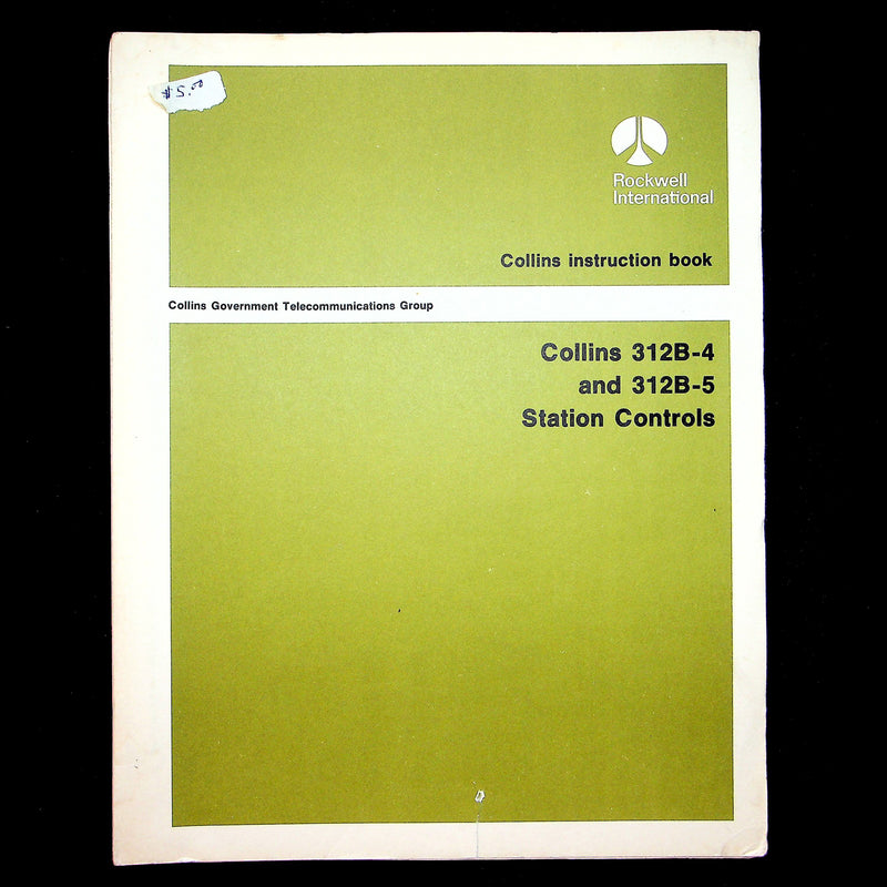 Collins 312B-4 & 312B-5 Station Controls Manual w/ Schematic (Scanned PDF)