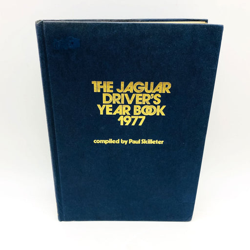 The Jaguar Driver's Year Book 1977 Hardcover Paul Skilleter Sports Car No Jacket 1