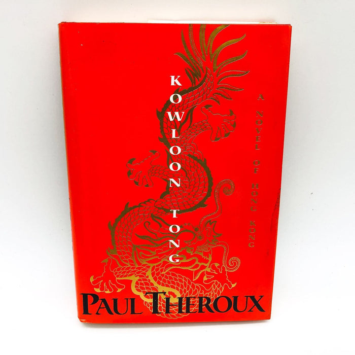 Kowloon Tong Hardcover Paul Theroux 1997 Alternative History Hong Kong 1st Editi 1