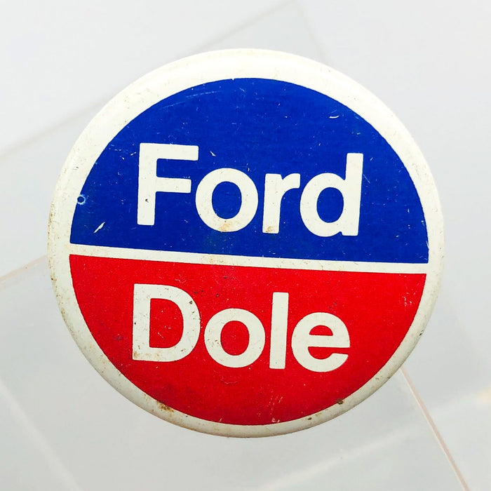 Ford Dole Button Pin 1.25" Gerald Bob Political Campaign President Committee 2