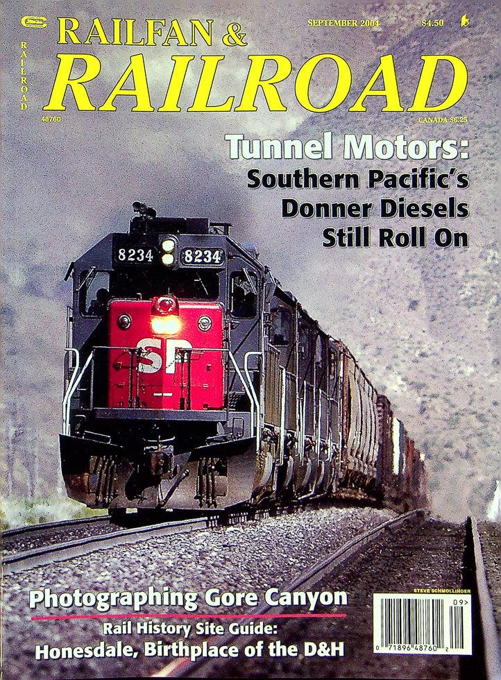 Railfan & Railroad Magazine September 2004 Vol 23 No 9 Donner Diesels Still Roll