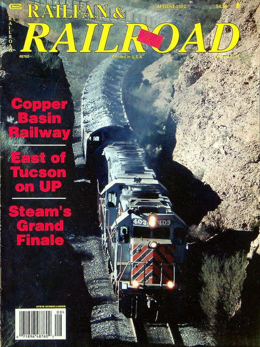 Railfan & Railraod Magazine August 2002 Vol 21 No 8 Copper Basin Railway