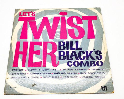 Bill Black's Combo Let's Twist Her 33 RPM LP Record Hi Records 1962 HL 12006 1