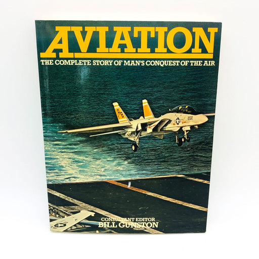 Aviation Complete Story Of Mans Conquest Of The Air Paperback Bill Gunston 1978 1