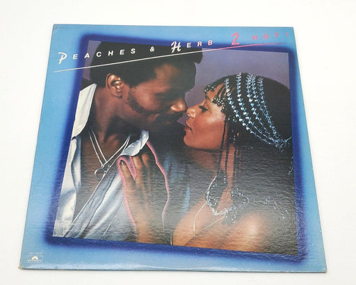 Peaches & Herb 2 Hot! 33 RPM LP Record Polydor 1978 PD-1-6172 Copy 1 1