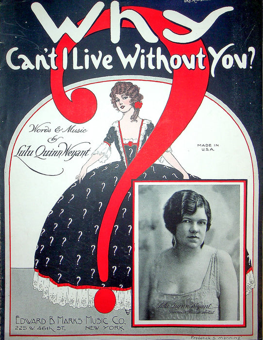 Sheet Music Why Cant I Live Without You Sung Lulu Quinn Weyant 1926 Edward Marks 1