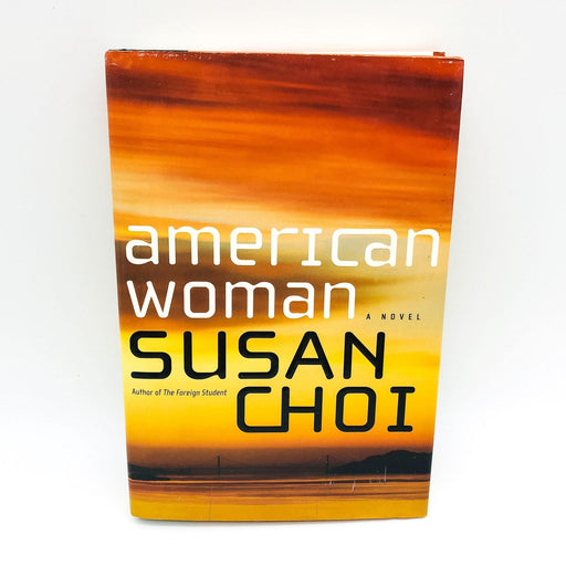 American Woman Hardcover Susan Choi 2003 Radical Activist California 1