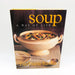 Soup A Way Of Life Hardcover Barbara Kafka 1998 Cookbook Recipes Icy Broths 1