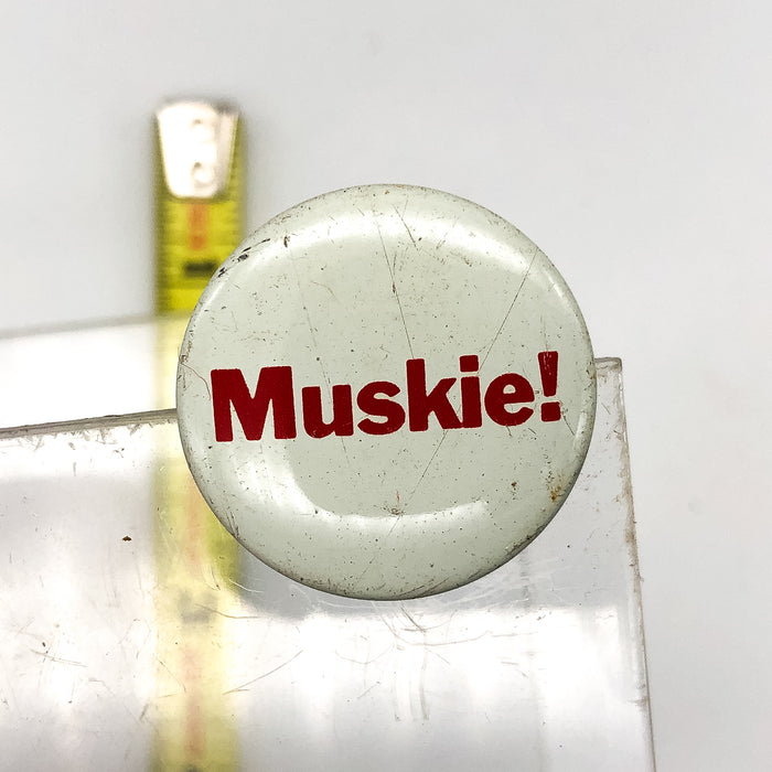 Vintage Muskie Pinback Button Edmund Presidential Campaign Labor Union Made