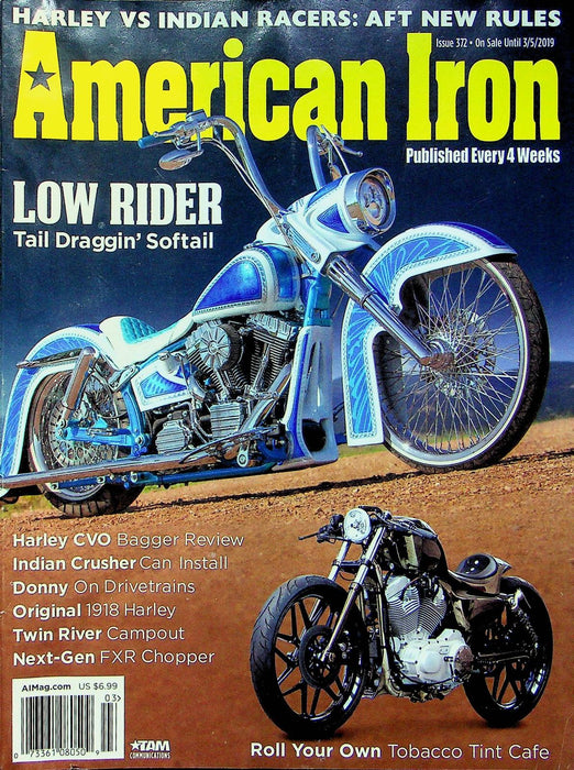 American Iron Motorcycle Magazine Mar # 372 2019 Low Rider Tail Draggin Softail