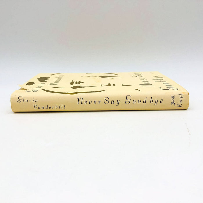 Never Say Goodbye HC Gloria Vanderbilt 1989 Tragedy Love Friendship 1st Edition 3