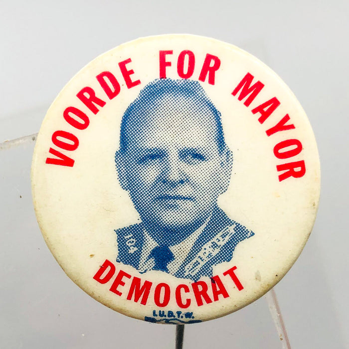 Worde For Mayor Button Pinback 1" Democrat Campaign L.U.D.T.W. Plastic Workers