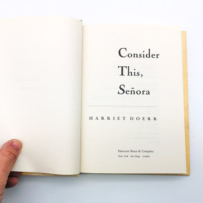 Consider This, Senora Hardcover Harriet Doerr 1993 Expatriates Mexicon Town 7