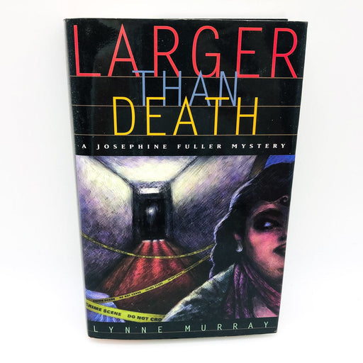 Larger Than Death Hardcover Lynne Murray 1997 Women Sleuths Mystery 1st Edition 1