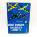 Complete Book Of Model Aircraft Spacecraft And Rockets Hardco Louis Hertz 1967 1