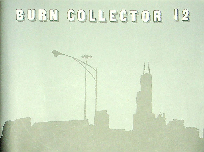 Al Burian Burn Collector No 12 Zine Writer Author Chicago Punk Self Published