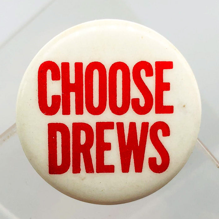 Choose Drews Button Pinback 1" Politician Political Campaign Red White Vintage 1