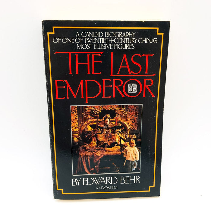 The Last Emperor Paperback Edward Behr 1987 China Kings Rulers Biography 1