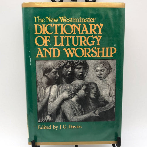 Dictionary of Liturgy and Worship J. G. Davies 1986 Westminster Press HC Library 1