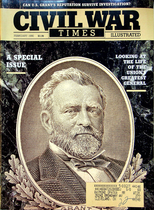 Civil War Times Magazine Jan/Feb 1990 Vol XXVIII 7 Ulysses S Grant Special Issue 1