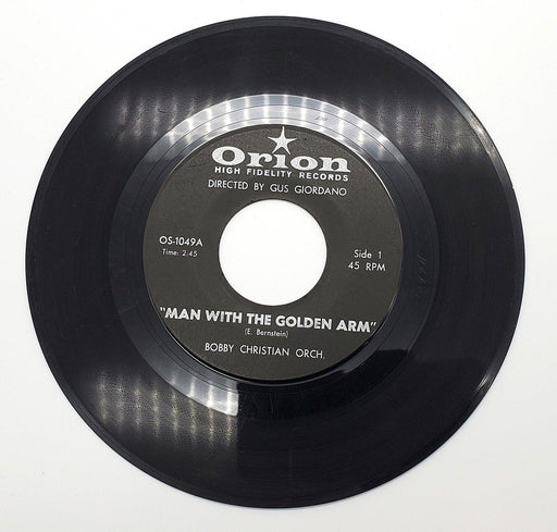 Bobby Christian Man With The Golden Arm 45 RPM Single Record Orion OS-1049 1