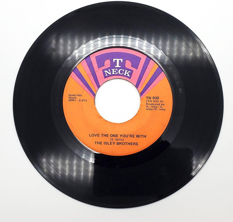 The Isley Brothers Love The One You're With 45 Single Record T-Neck 1971 TN-930 1