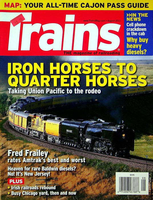 Trains Railroading Magazine August 2011 Vol 71 No 8 Iron To Quarter Horses