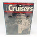 Cruisers Hardcover Antony Preston 1982 1st Edition Illustrated Photos WW2 1