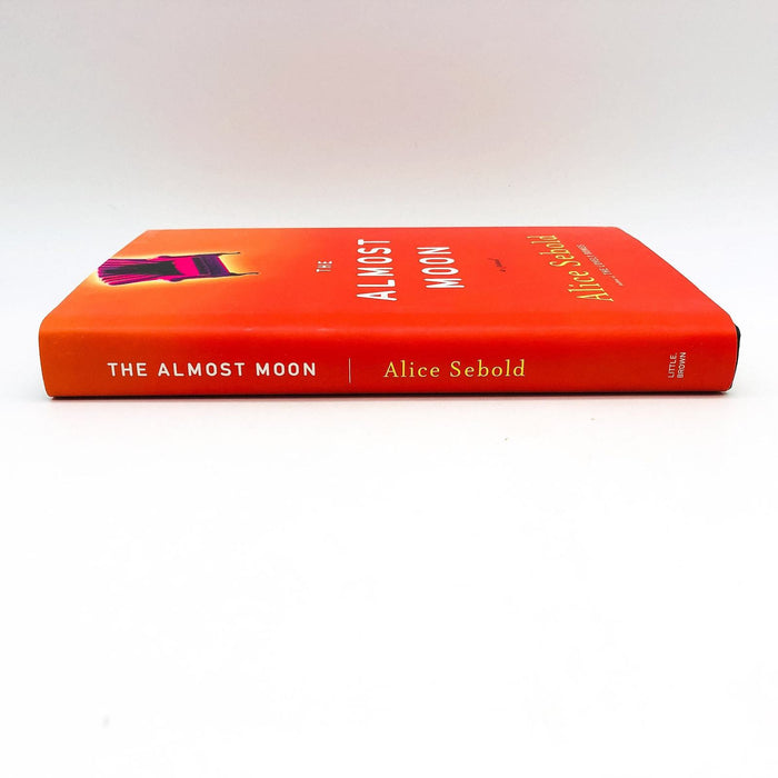 The Almost Moon Hardcover Alice Sebold 2007 Mothers Daughters Lovers 1st Edition 3