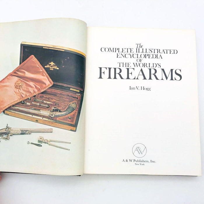 The Complete Illustrated Encyclopedia Of The Worlds Firearms Hardc Ian Hogg 1978 7