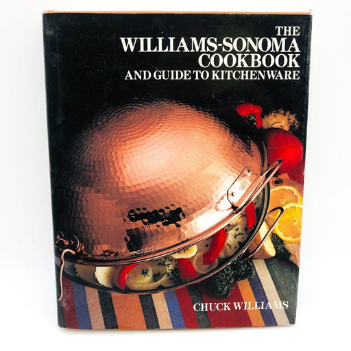 The Williams Sonoma Cookbook Hardcover Chuck Williams 1986 Cookery Utensils 1