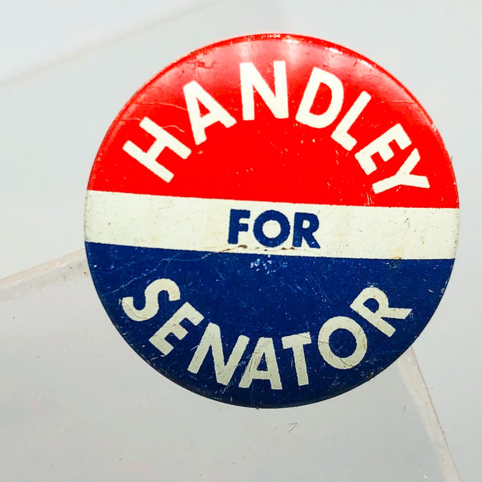 Harold Handley For Senator Button Pin .75" Indiana Political Campaign Union 7