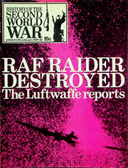 History Second World War WW2 Magazine 1974 Part 60 Raf Raider Destroyed Burma 1