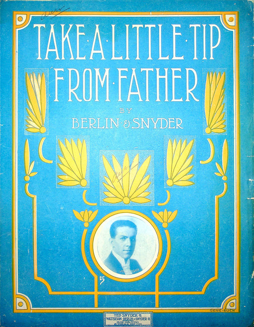 Sheet Music Take A Little Tip From Father Berlin Synder Jol Regan 1912 1