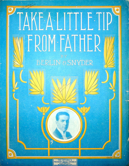 Sheet Music Take A Little Tip From Father Berlin Synder Jol Regan 1912 1