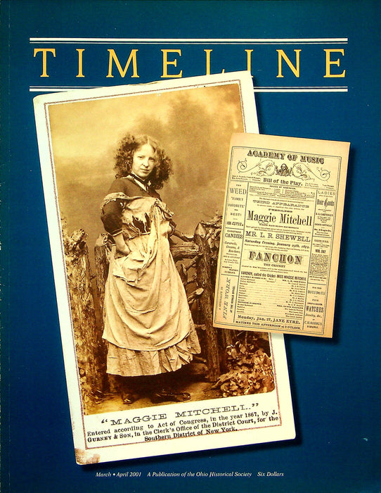 Timeline Ohio Historical Magazine March/April 2001 Vol 18 No 2 Jack Casement's 1