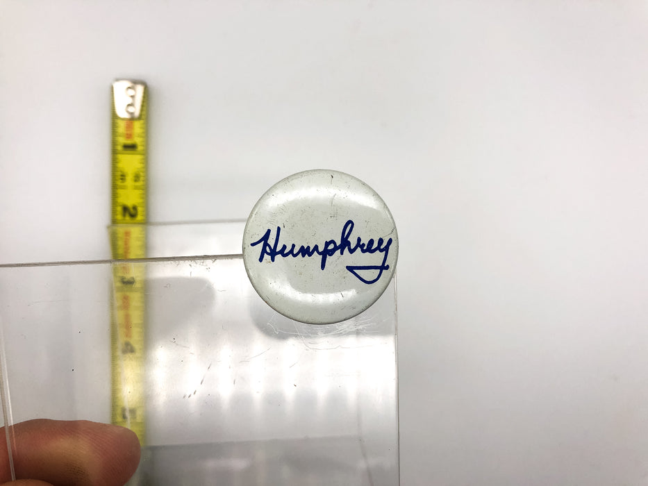 Vintage Humphrey Pinback Button Hubert Humphrey Presidential Cursive Columbia