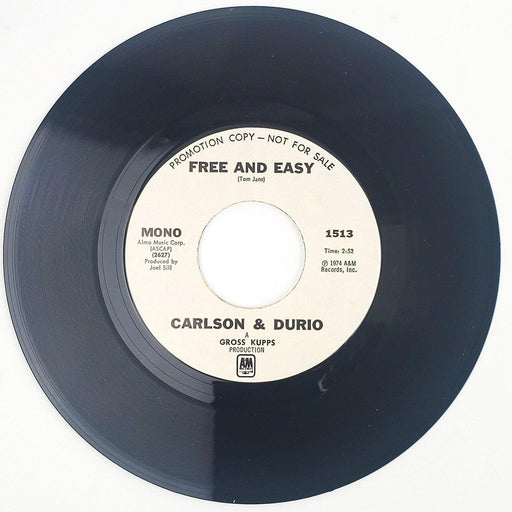 Carlson & Durio Free And Easy Record 45 RPM Single 1513-S A&M 1974 Promo 2