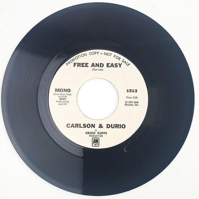 Carlson & Durio Free And Easy Record 45 RPM Single 1513-S A&M 1974 Promo 2