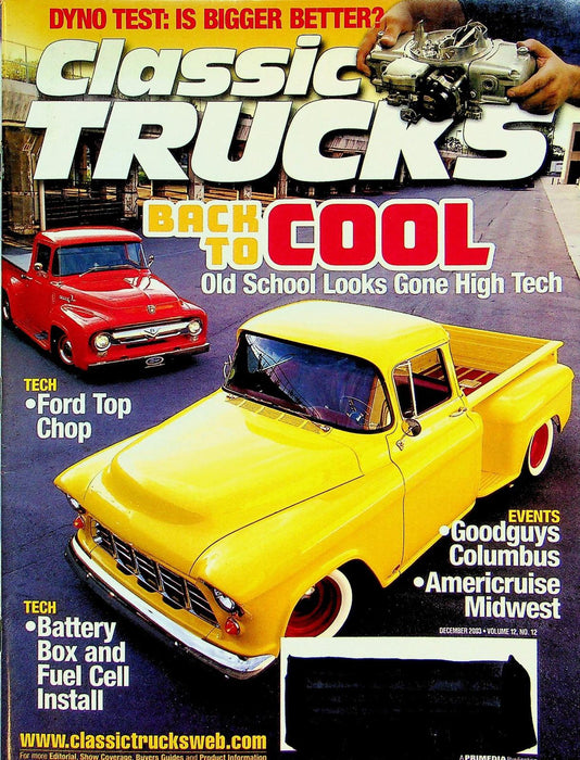 Classic Trucks Magazine December 2003 Vol 12 # 12 Ford Top Chop