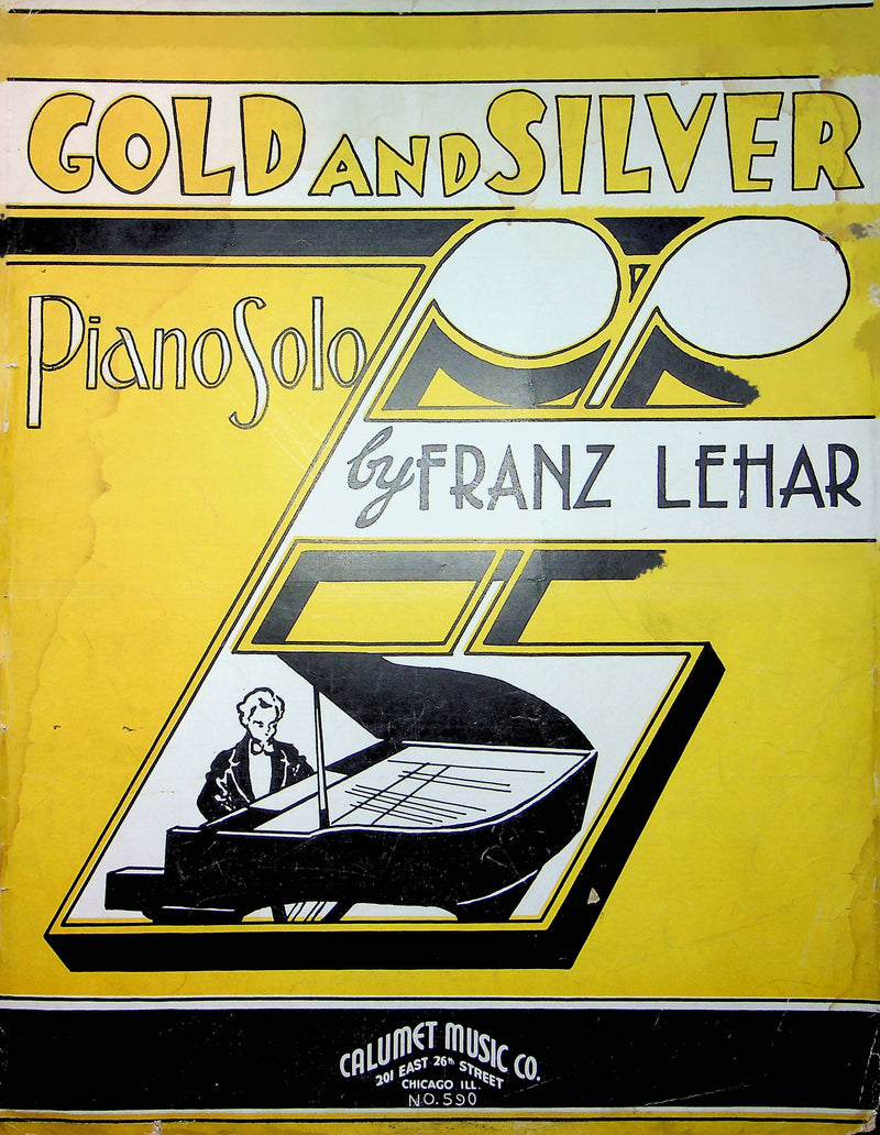 Franz Lehar Sheet Music Gold And Silver Piano Solo Mort H Glickman 1936 Calumet 1