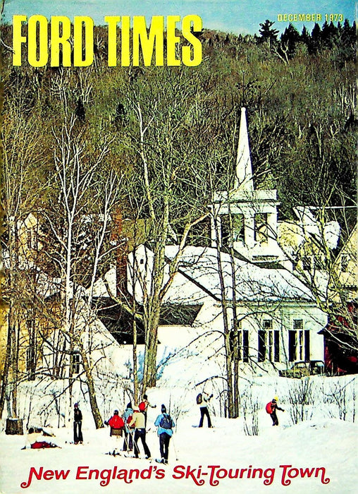 Ford Times Magazine December 1973 Grand Canyon In Winter New England Ski Town