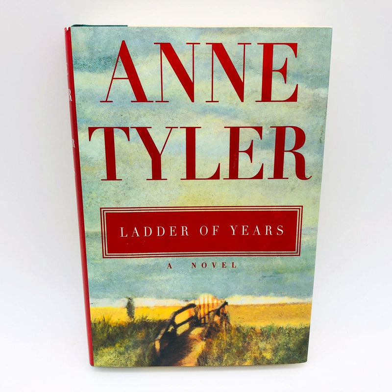 Anne Tyler Book Ladder Of Years Hardcover 1995 1st Edition Starting Over Female 1