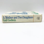 A Mother And Two Daughters Hardcover Gail Godwin 1982 Trauma 1970s 2nd Printing 3