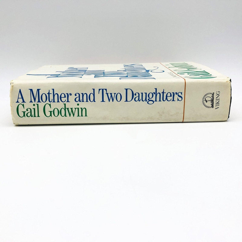 A Mother And Two Daughters Hardcover Gail Godwin 1982 Trauma 1970s 2nd Printing 3