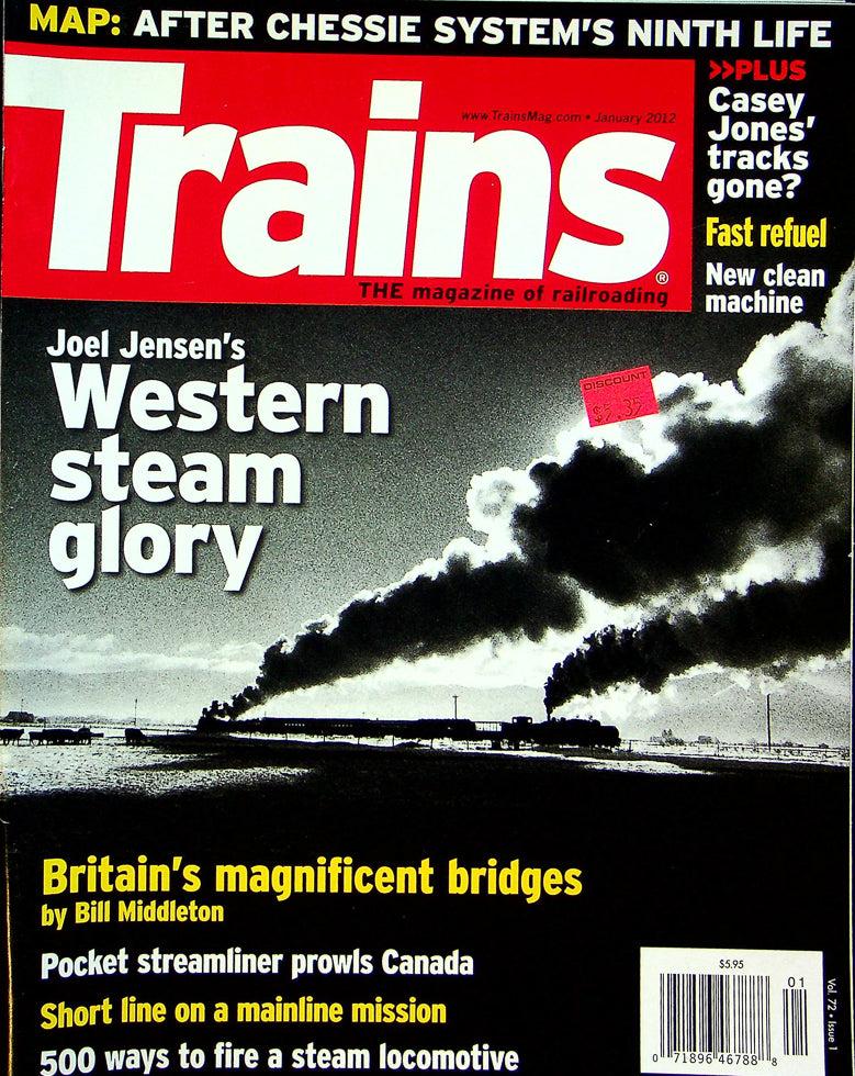 Trains Railroading Magazine January 2012 Vol 72 No 1 Joel Jensen's Western Glory