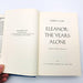 Eleanor The Years Alone Hardcover Joseph P Lash 1972 1st Lady Pesident Roosevelt 8