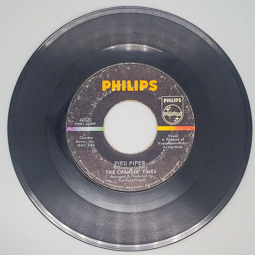 The Changin' Times Pied Piper Record 45 RPM Single 40320 Philips 1965 2