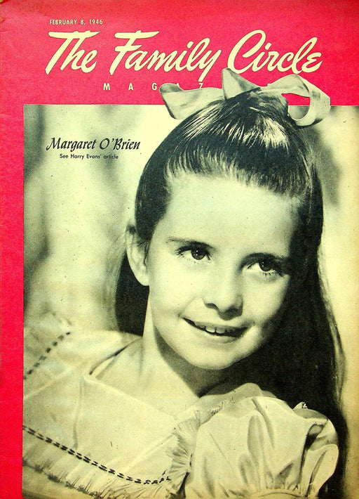 The Family Circle Magazine February 8 1946 Vol 28 No 6 Margaret O'Brien 1